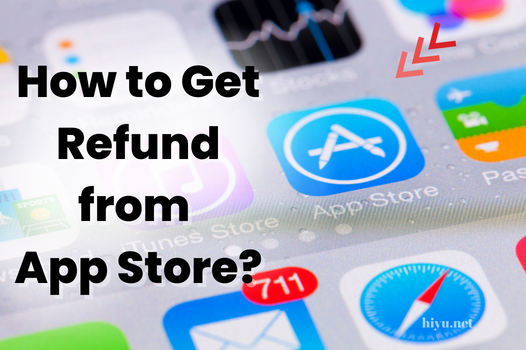 Comment obtenir un remboursement depuis l'App Store ?