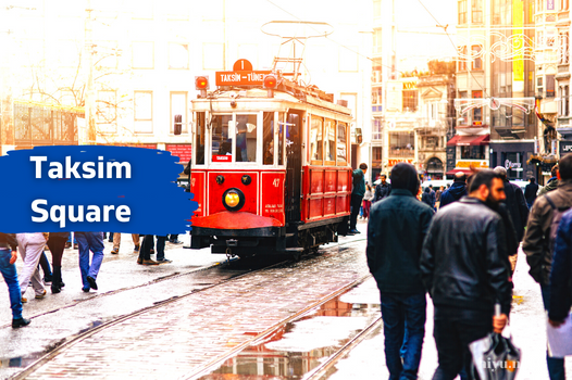 Taksim Square 2023 (The Best Guide)