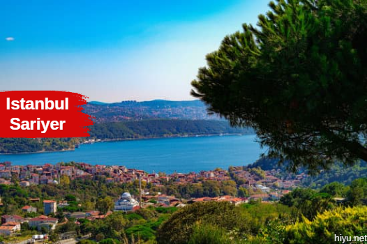 Istanbul Sariyer 2023 (The Best Guide)