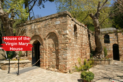 Discovering the Wonders of the House of Virgin Mary in Izmir 2023 (The Best Guide)