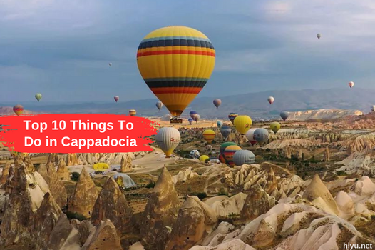 Top 10 věcí, které můžete dělat v Kappadokii (nejlepší aktivity)