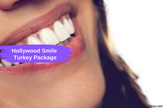 Hollywood Smile Turkey Package: A Perfect Journey to a Perfect Smile in 2024