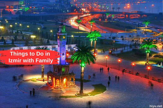Aktivitäten in Izmir mit der Familie: Ein umfassender Leitfaden 2023