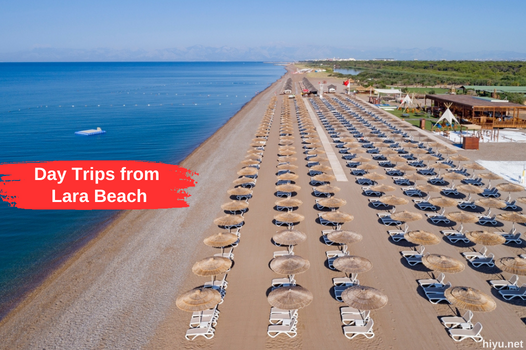 Lawatan Seharian dari Pantai Lara: Percutian Terbaik untuk Meningkatkan Percutian Anda 2023