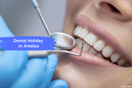 Dental Holiday in Antalya