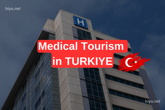 Medical Tourism in Turkiye